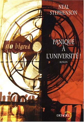 PANIQUE A L'UNIVERSITE !, de Neal Stephenson | portada del libro