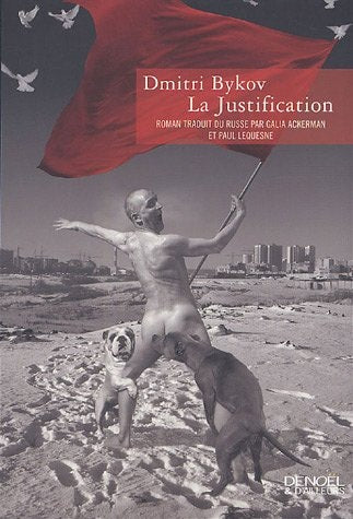 LA JUSTIFICATION, de Dmitri Bykov | portada del libro