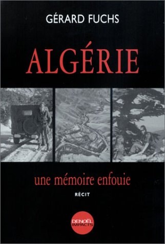 ALGERIE, UNE MEMOIRE ENFOUIE, de Fuchs | portada del libro