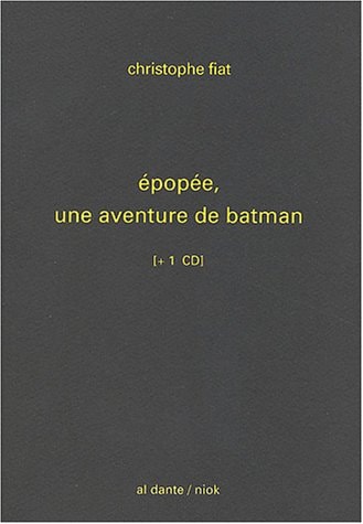 UNE AVENTURE DE BATMAN A GOTHAM CITY (+CD), de Christophe Fiat | portada del libro