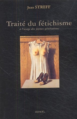 TRAITE DU FETICHISME, de Streff | portada del libro