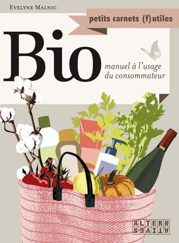 BIO MANUEL A L'USAGE DU CONSOMMATEUR, de MALNIC | portada del libro