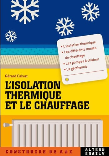 L'ISOLATION THERMIQUE ET LE CHAUFFAGE, de CALVAT | portada del libro