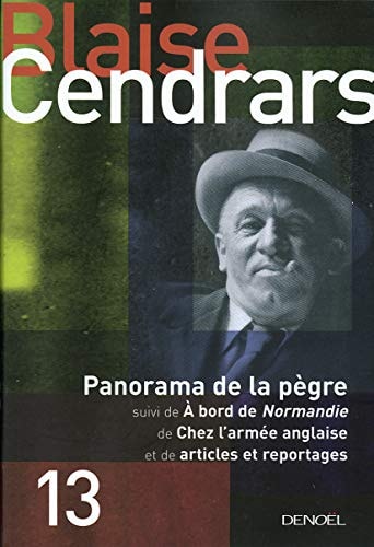 PANORAMA DE LA PEGRE/A BORD DU NORMANDIE/CHEZ L'ARMEE ANGLAI, de Cendrars | portada del libro