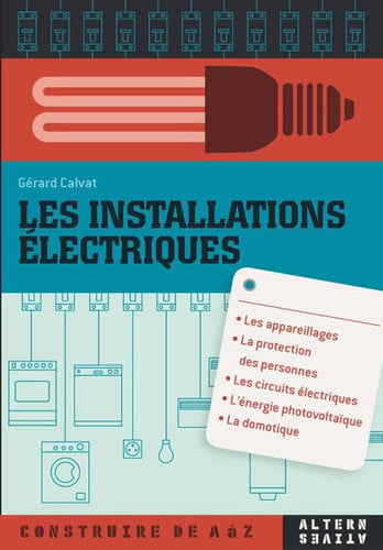 LES INSTALLATIONS ELECTRIQUES, de CALVAT | portada del libro