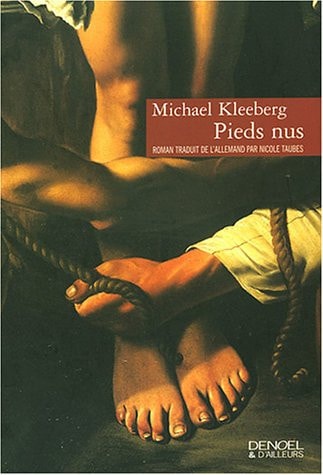 PIEDS NUS, de Michael Kleeberg | portada del libro