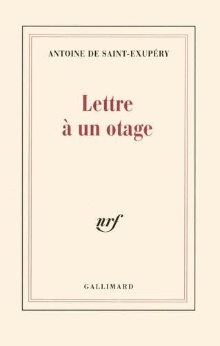 LETTRE A UN OTAGE, de Antoine de Saint-Exupéry | portada del libro