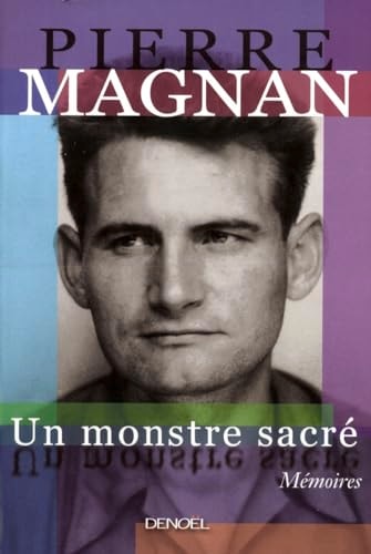 UN MONSTRE SACRE, de Pierre Magnan | portada del libro