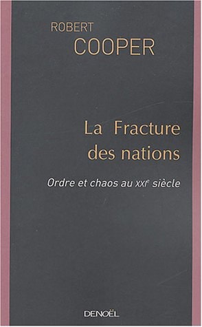 LA FRACTURE DES NATIONS, de Robert Cooper | portada del libro