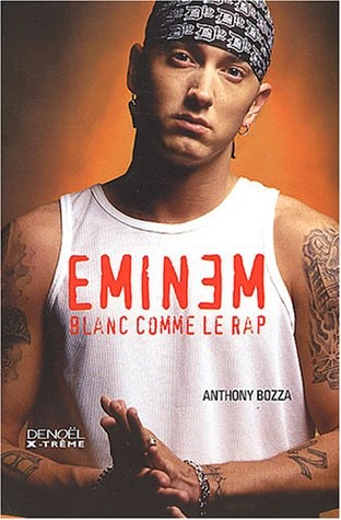 EMINEM, de Anthony Bozza | portada del libro
