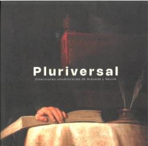 PLURIVERSAL COLECCIONES UNIVERSITARIAS DE GRANADA | portada del libro
