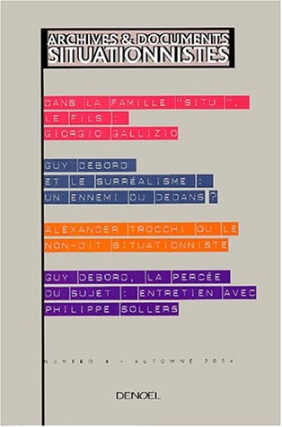 ARCHIVES ET DOCUMENTS SITUATIONNISTES T4, de Christophe Bourseiller | portada del libro