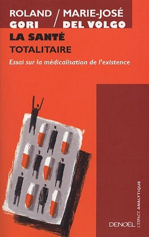 LA SANTE TOTALITAIRE, de Roland Gori | portada del libro