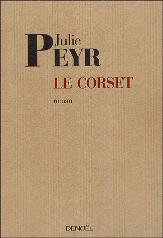 LE CORSET, de Julie Peyr | portada del libro