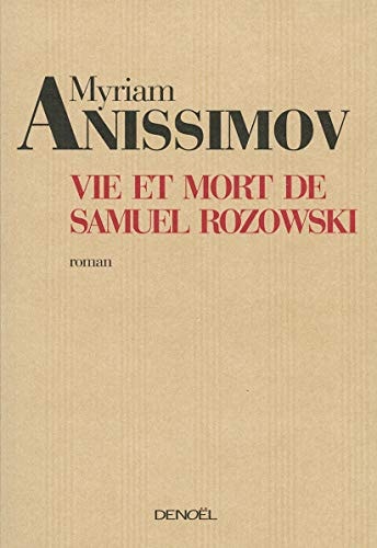 VIE ET MORT DE SAMUEL ROZOWSKI, de Anissimov | portada del libro