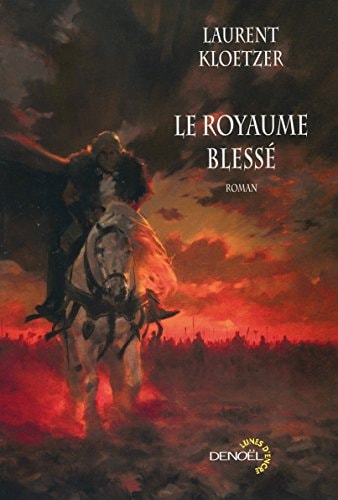LE ROYAUME BLESSE, de Laurent Kloetzer | portada del libro