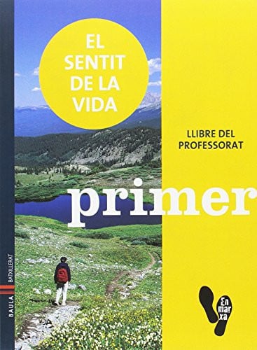 Llibre del professorat El sentit de la vida 1r.Batxillerat - Marxa, de Provincia Marista l'Hermitage | portada del libro
