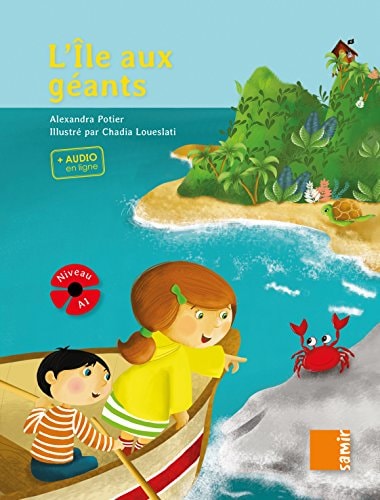 I'LLE AUX GEANTS A1 AUDIO, de Alexandra Potier | portada del libro