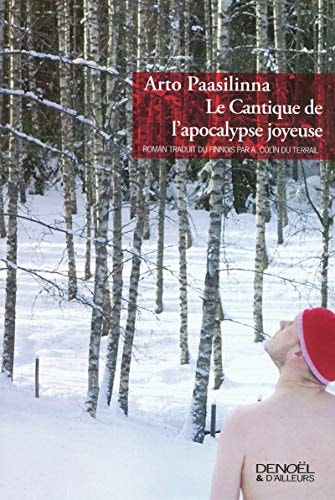 LE CANTIQUE DE L'APOCALYPSE JOYEUSE, de Arto Paasilinna | portada del libro