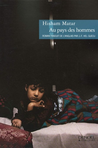 AU PAYS DES HOMMES, de Hisham Matar | portada del libro