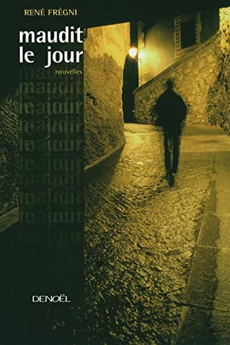 MAUDIT LE JOUR, de Frégni | portada del libro