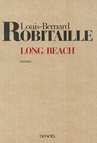 LONG BEACH, de Louis-Bernard Robitaille | portada del libro
