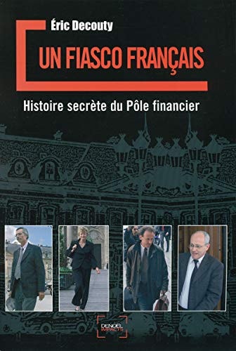 UN FIASCO FRANCAIS, de Eric Decouty | portada del libro