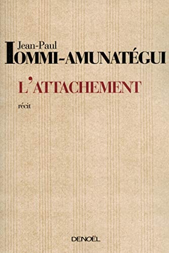 L'ATTACHEMENT, de Iommi-Amunatégui | portada del libro