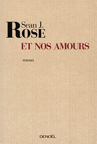 ET NOS AMOURS, de Sean James Rose | portada del libro