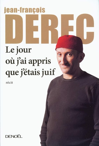 LE JOUR OU J'AI APPRIS QUE J'ETAIS JUIF, de Derec | portada del libro