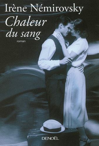 Chaleur du sang, de Irène Némirovsky | portada del libro