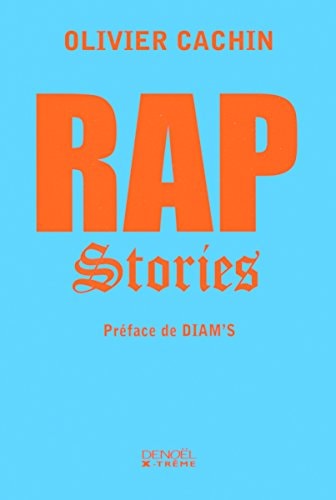 RAP STORIES, de Olivier Cachin | portada del libro