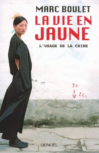 LA VIE EN JAUNE, de Marc Boulet | portada del libro
