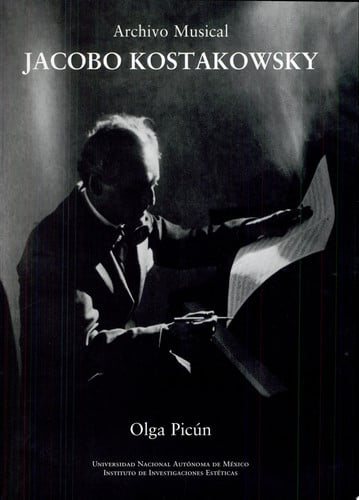 ARCHIVO MUSICAL JACOBO KOSTAKOWSKY, de PICUN | portada del libro