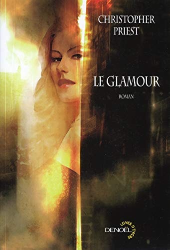 LE GLAMOUR, de Christopher Priest | portada del libro
