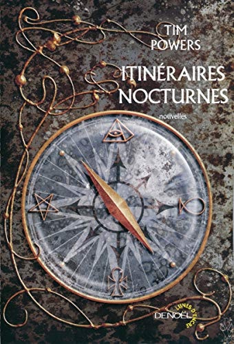 ITINERAIRES NOCTURNES, de Tim Powers | portada del libro