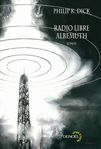 RADIO LIBRE ALBEMUTH, de Philip K. Dick | portada del libro