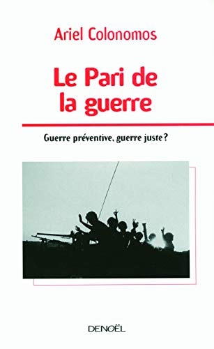 LE PARI DE LA GUERRE, de Colonomos | portada del libro