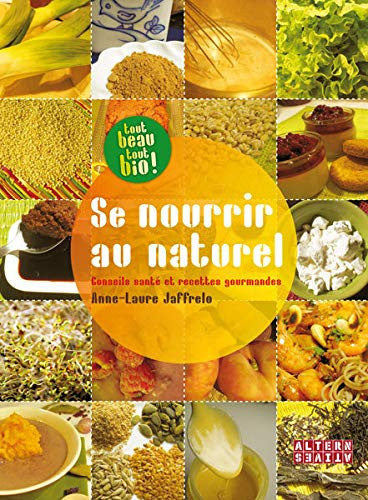 SE NOURRIR AU NATUREL, de JAFFRELO | portada del libro