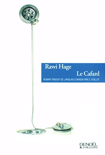 LE CAFARD, de Rawi Hage | portada del libro