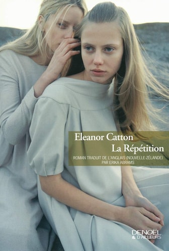 LA REPETITION, de Eleanor Catton | portada del libro
