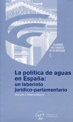 POLíTICA DE AGUAS EN ESPAñA, LA, de Joaquín J. Marco Marco | portada del libro