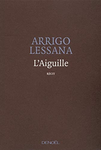 L'AIGUILLE, de Arrigo Lessana | portada del libro