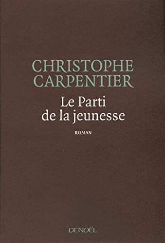 LE PARTI DE LA JEUNESSE, de Christophe Carpentier | portada del libro