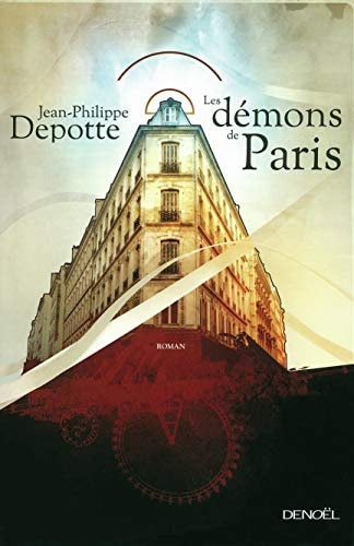 LES DEMONS DE PARIS, de Jean-Philippe Depotte | portada del libro