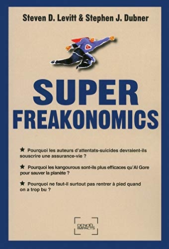 SUPERFREAKONOMICS, de Steven D. Levitt | portada del libro