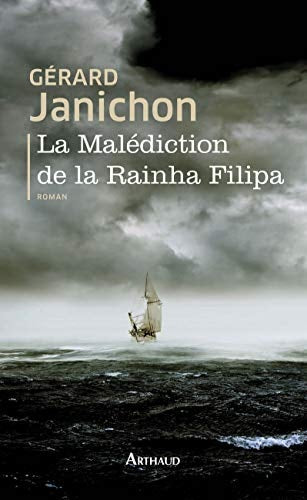 LA MALEDICTION DE LA RAINHA FILIPA, de Gérard Janichon | portada del libro