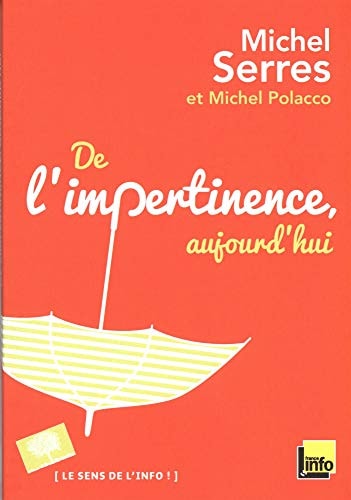 E L'IMPERTINENCE, AUJOURD'HUI, de Serres | portada del libro