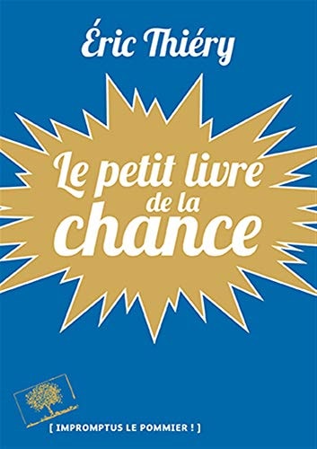 Le petit livre de la chance, de Eric Thiery | portada del libro