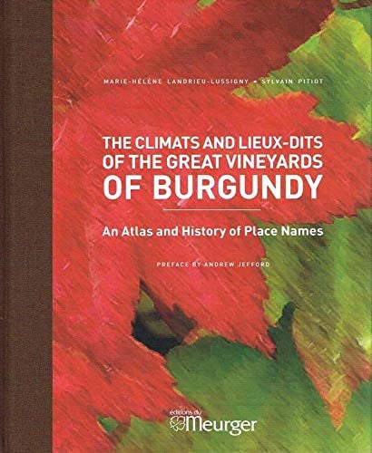 THE CLIMATS AND LIEUX-DITS OF THE GREAT WINE YARDS OF BURGUN, de LANDRIEU-LUSSIG | portada del libro